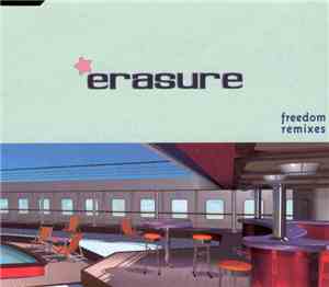 Erasure - Freedom (Remixes)