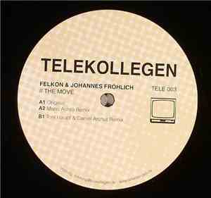 Felkon & Johannes Fröhlich - The Move