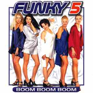 Funky 5 - Boom Boom Boom