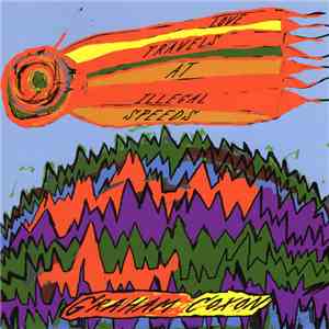 Graham Coxon - Love Travels At Illegal Speeds