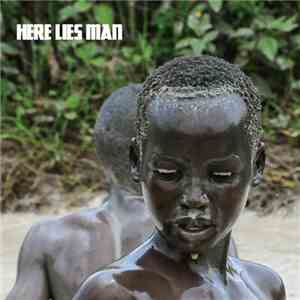 Here Lies Man - Here Lies Man