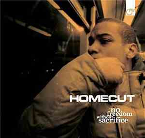 Homecut - No Freedom Without Sacrifice