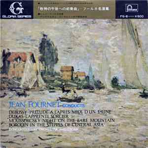 Jean Fournet conducts Debussy, Dukas, Moussorgsky, Borodin, Concertgebouw O ...