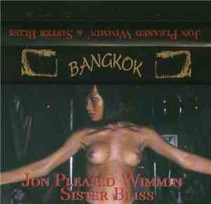 Jon Pleased Wimmin & Sister Bliss - Bangkok