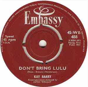 Kay Barry - Don't Bring Lulu
