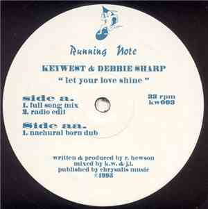 Keywest & Debbie Sharp - Let Your Love Shine