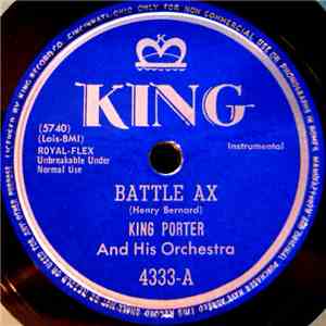 King Porter And His Orchestra - Battle Ax / Come On In