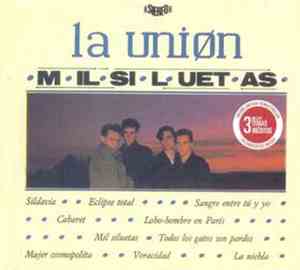 La Unión - Mil Siluetas