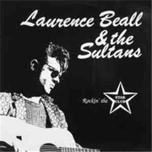 Laurence Beall & The Sultans - Live At The Star Club