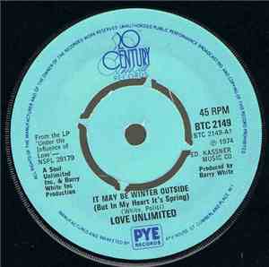 Love Unlimited - It May Be Winter Outside (But In My Heart It's Spring)