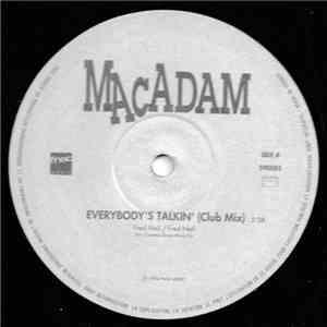 Macadam - Everybody's Talkin'