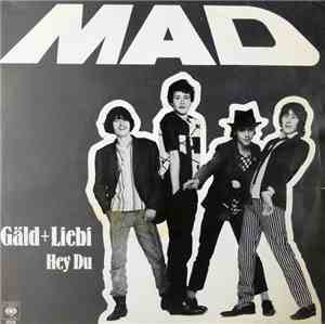 Mad  - Gäld + Liebi