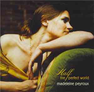 Madeleine Peyroux - Half The Perfect World