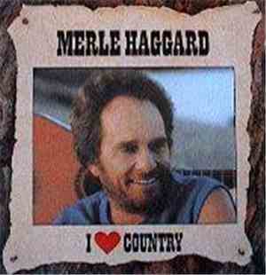 Merle Haggard - I ♥ Country