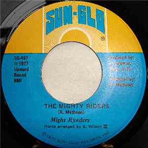 Might Ryeders / Mighty Ryeders - The Mighty Riders / Star Children