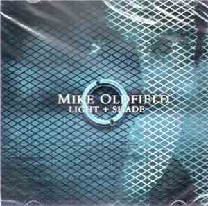 Mike Oldfield - Light + Shade