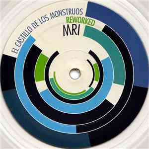 MRI - El Castillo De Los Monstruos (Reworked)