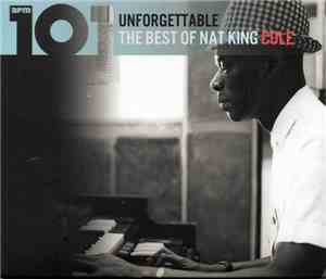 Nat King Cole - Unforgettable - The Best Of Nat King Cole