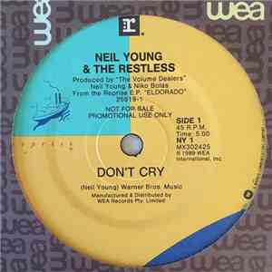 Neil Young & The Restless  - Don't Cry
