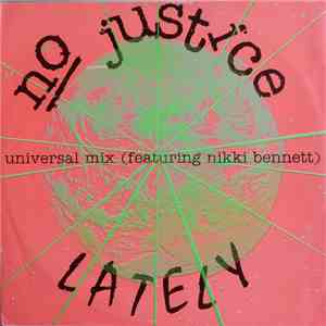 No Justice - Lately