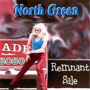 North Green - Remnant Sale