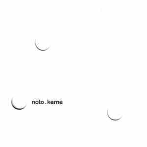 Noto - Kerne
