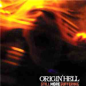 Origin'Hell - Still More Suffering