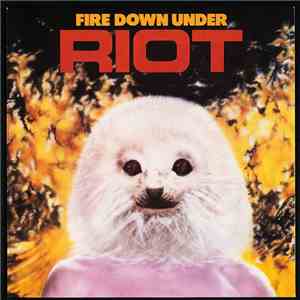 Riot  - Fire Down Under
