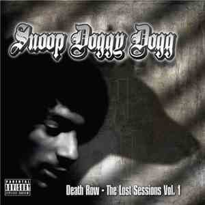Snoop Doggy Dogg - Death Row - The Lost Sessions Vol. 1