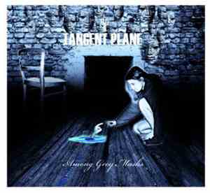 Tangent Plane - Among Grey Masks