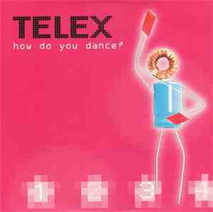 Telex - How Do You Dance?