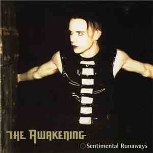 The Awakening - Sentimental Runaways