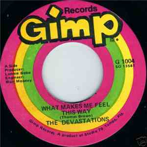 The Devastations - What Makes Me Feel This Way / Funky Get Down
