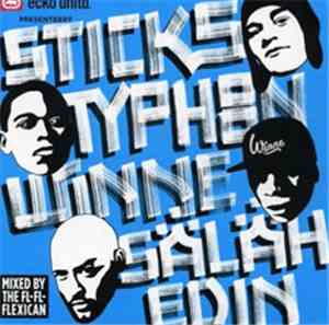 The Flexican - Eckō Unltd. Presenteert Sticks, Typhoon, Winne & Säläh Edin  ...