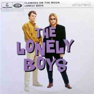 The Lonely Boys  - Flowers On The Moon / Lonely Boys
