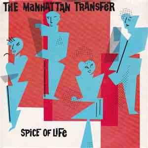 The Manhattan Transfer - Spice Of Life