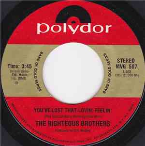 The Righteous Brothers - You've Lost That Loving Feeling / (You're My) Soul ...