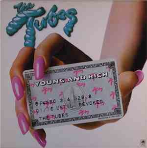 The Tubes - Young And Rich