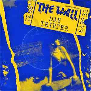 The Wall - Day Tripper