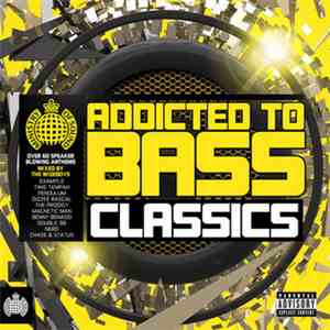 The Wideboys - Addicted To Bass Classics