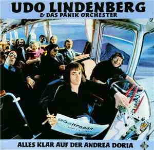 Udo Lindenberg & Das Panikorchester - Alles Klar Auf Der Andrea Doria