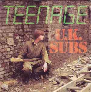 U.K. Subs - Teenage