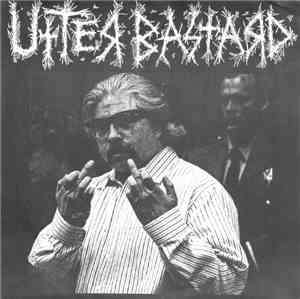 Utter Bastard - Utter Bastard