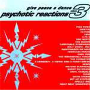 Various - Give Peace A Dance 3 - Psychotic Reactions