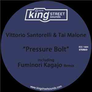 Vittorio Santorelli & Tai Malone - Pressure Bolt