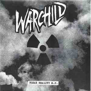 Warchild  - Bleak Reality E.P.