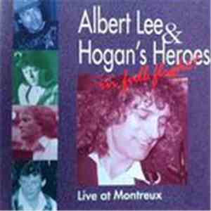 Albert Lee & Hogan's Heroes - Live At Montreux