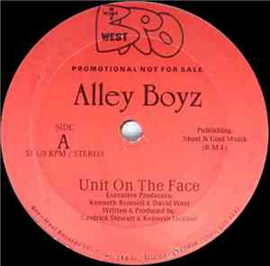 Alley Boyz - Unit On The Face