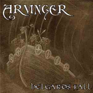 Arvinger - Helgards Fall