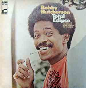 Bobby Hutcherson - Total Eclipse